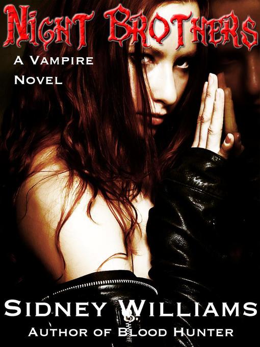 Title details for Night Brothers by Sidney Williams - Available